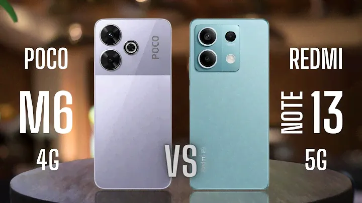 Poco M6 4G vs Redmi Note 13 5G