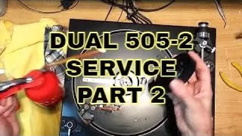 Dual 505-2: Полное обслуживание, часть 2